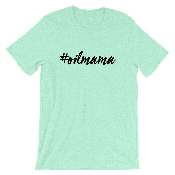 Oil Mama (Light) Short-Sleeve Unisex T-Shirt Apparel Your Oil Tools Heather Mint S 
