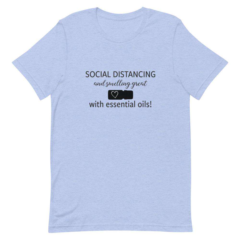 "Social Distancing and Smelling Great with Essential Oils" Short-Sleeve Unisex T-Shirt Apparel Your Oil Tools Heather Blue S 