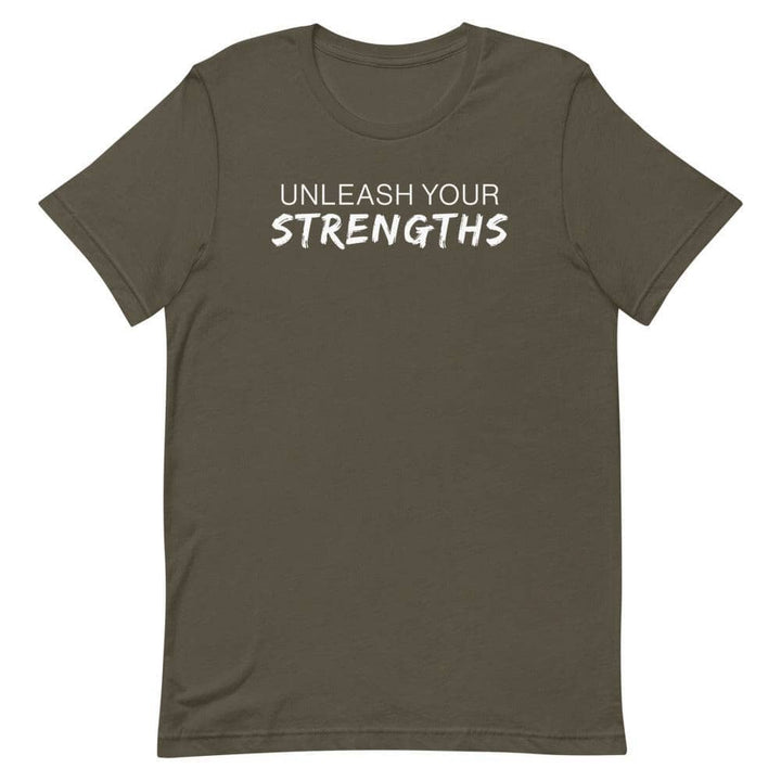 Unleash Your Strengths Short-sleeve unisex t-shirt Apparel Your Oil Tools Army S 