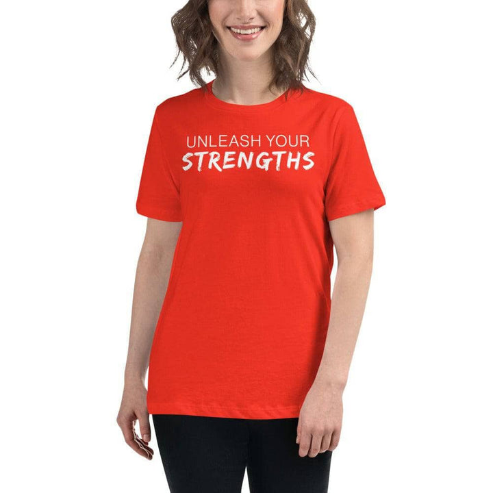 Unleash Your Strengths Women's Relaxed T-Shirt Apparel Your Oil Tools Poppy S 