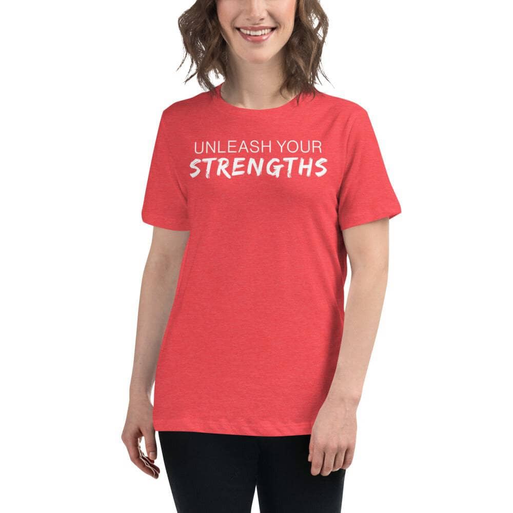 Unleash Your Strengths Women's Relaxed T-Shirt Apparel Your Oil Tools Heather Red S 