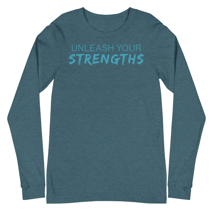 Unleash Your Strengths - Text Blue - Unisex Long Sleeve Tee Your Oil Tools Heather Deep Teal S 