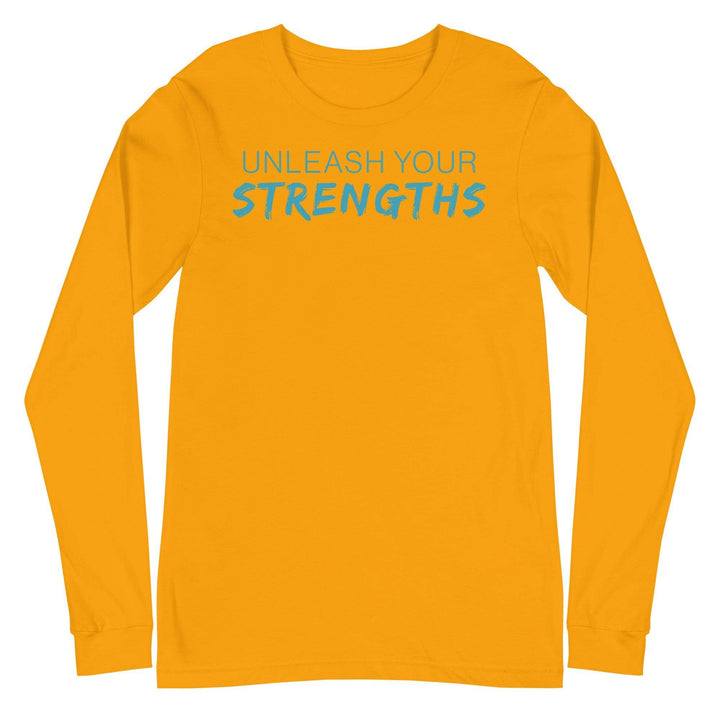 Unleash Your Strengths - Text Blue - Unisex Long Sleeve Tee Your Oil Tools Gold S 