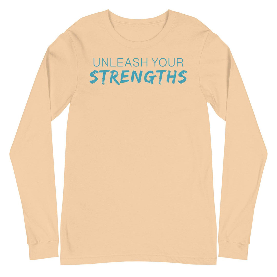 Unleash Your Strengths - Text Blue - Unisex Long Sleeve Tee Your Oil Tools Sand Dune S 