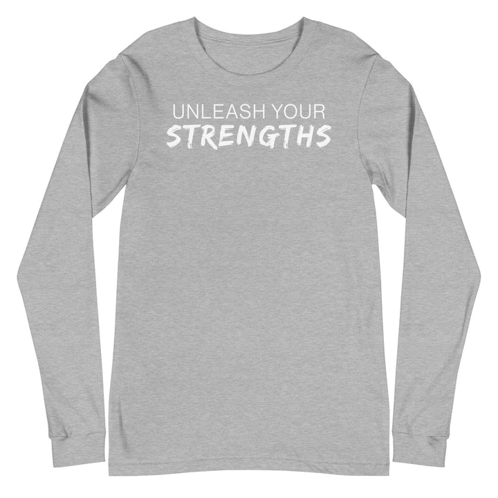 Unleash Your Strengths - Text White - Unisex Long Sleeve Tee Your Oil Tools Athletic Heather S 