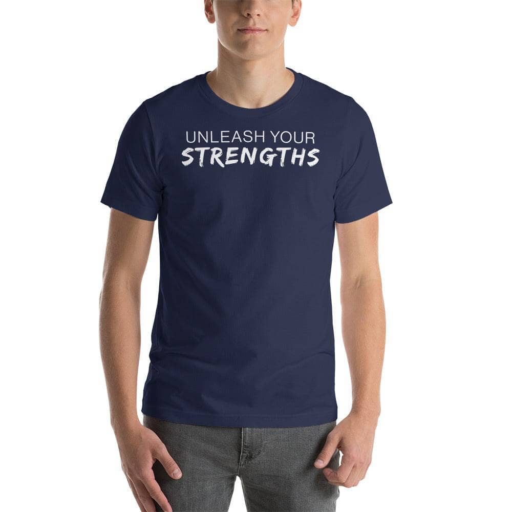 Unleash Your Strengths - Unisex t-shirt Your Oil Tools Navy S 