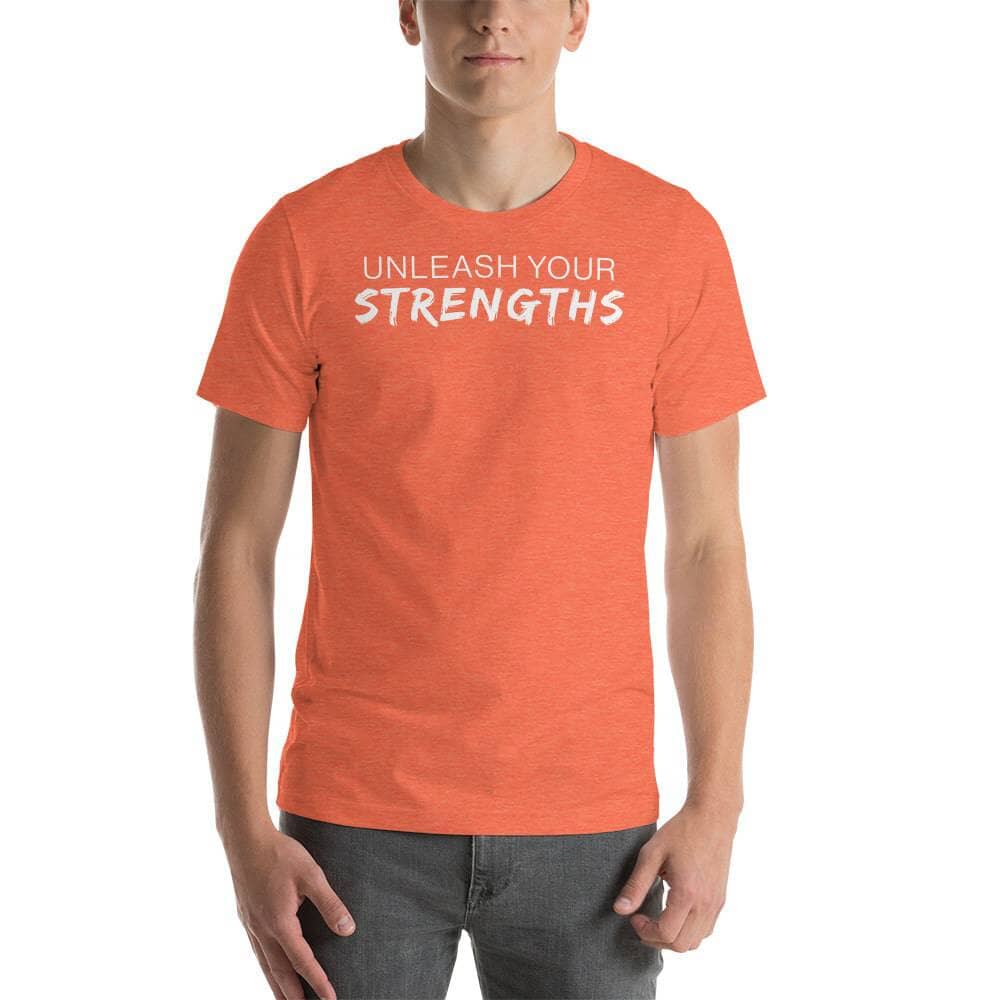 Unleash Your Strengths - Unisex t-shirt Your Oil Tools Heather Orange S 