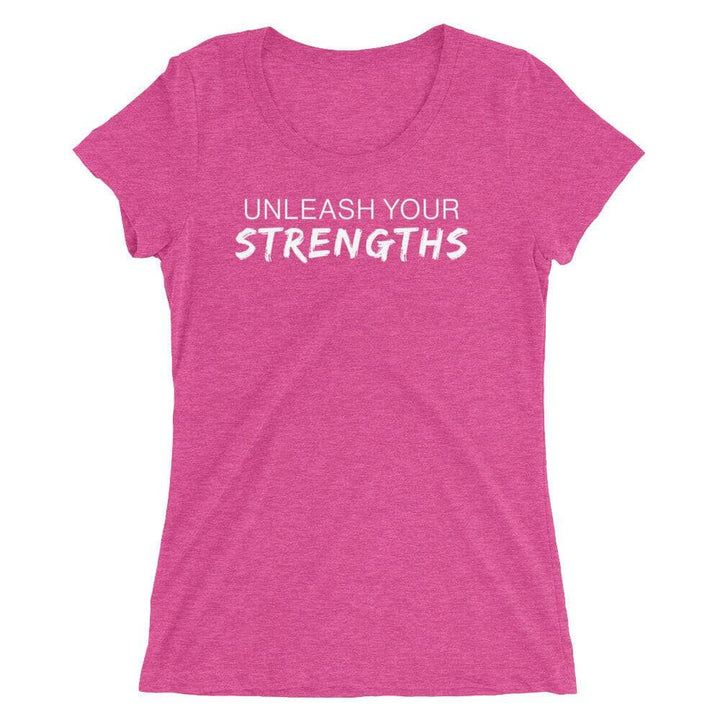 Unleash Your Strengths - White Text - Ladies' short sleeve t-shirt Your Oil Tools Berry Triblend S 