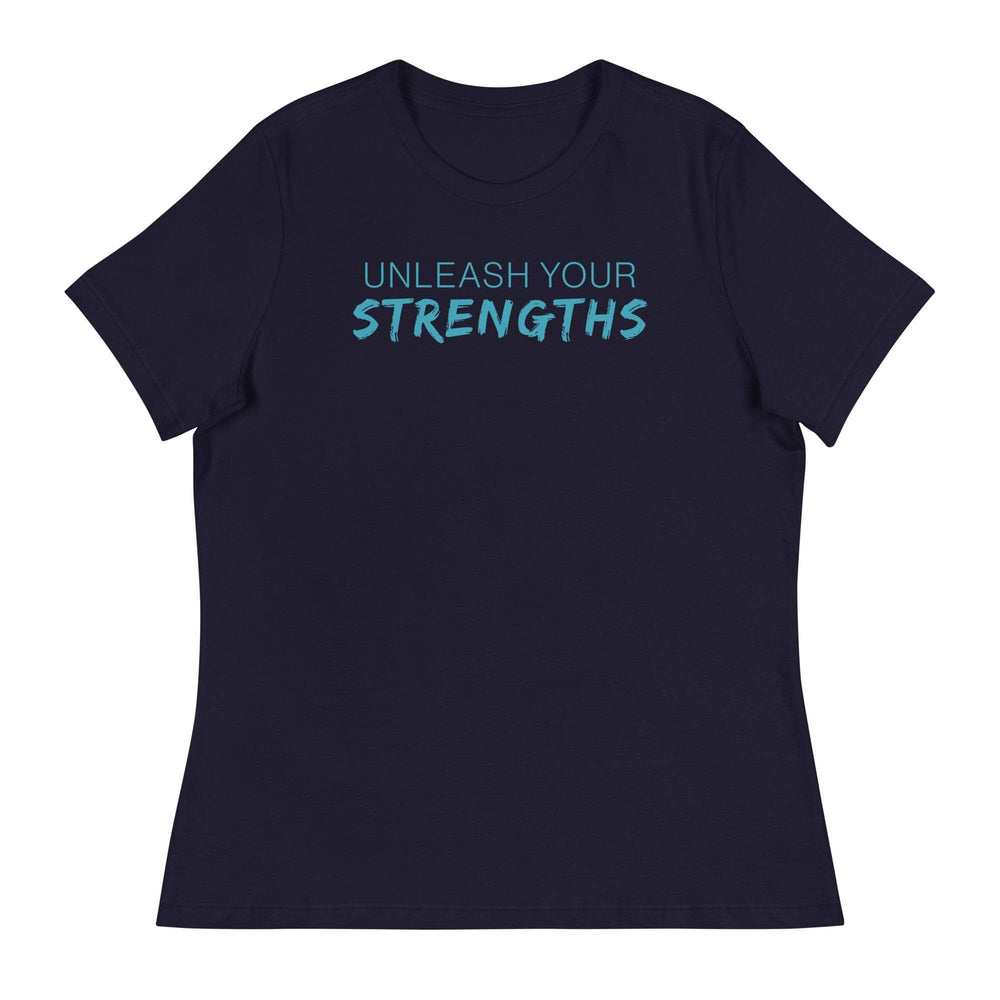 Unleash Your Strengths - Women's Relaxed T-Shirt Your Oil Tools Navy S 