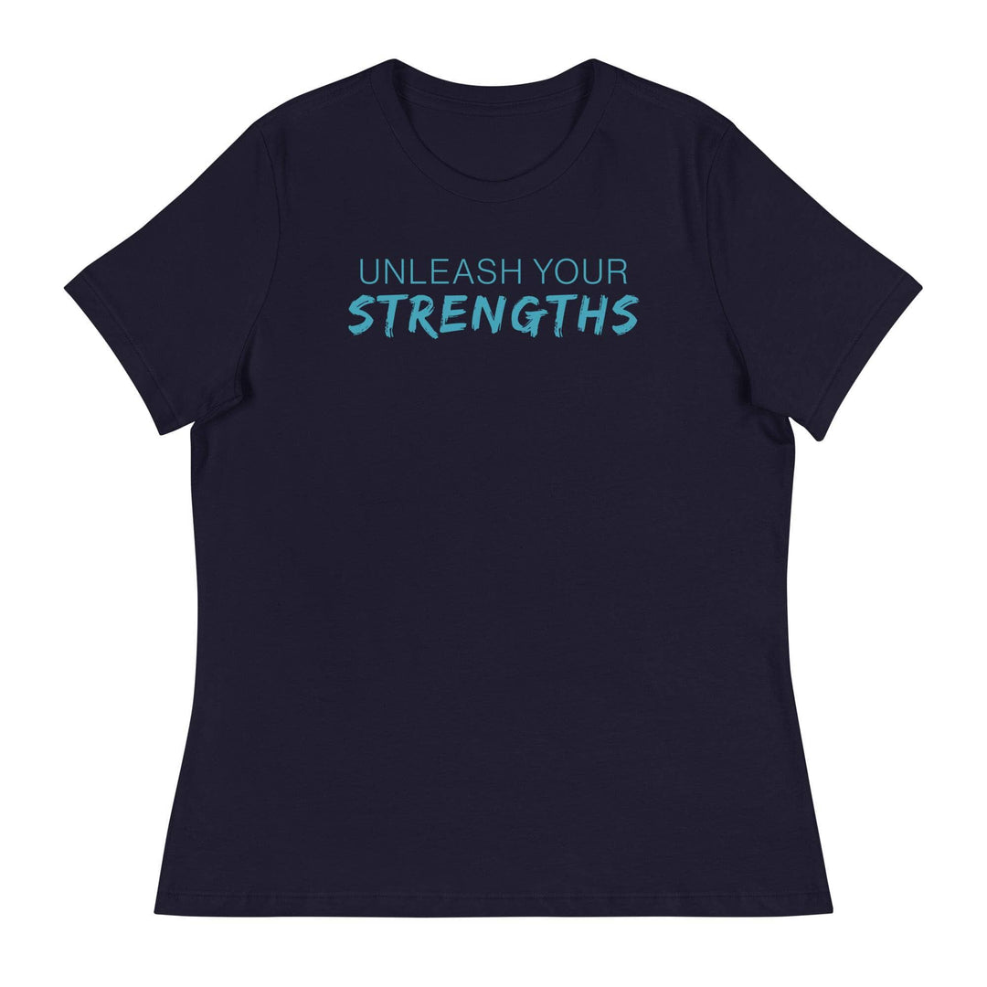 Unleash Your Strengths - Women's Relaxed T-Shirt Your Oil Tools Navy S 