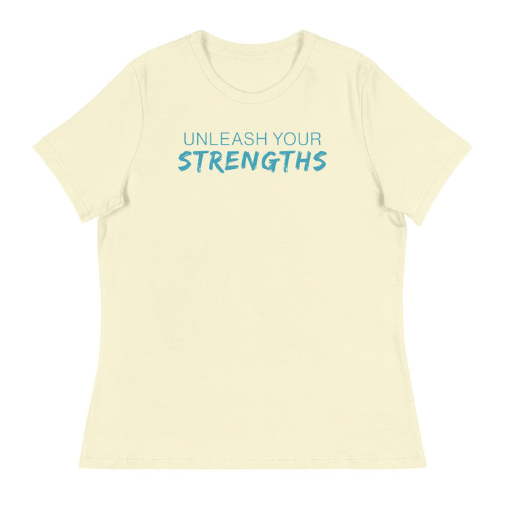 Unleash Your Strengths - Women's Relaxed T-Shirt Your Oil Tools Citron S 
