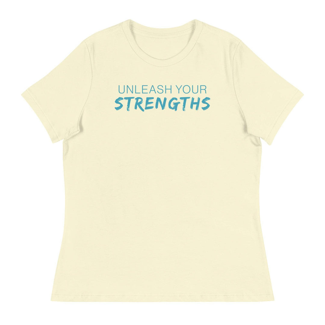 Unleash Your Strengths - Women's Relaxed T-Shirt Your Oil Tools Citron S 