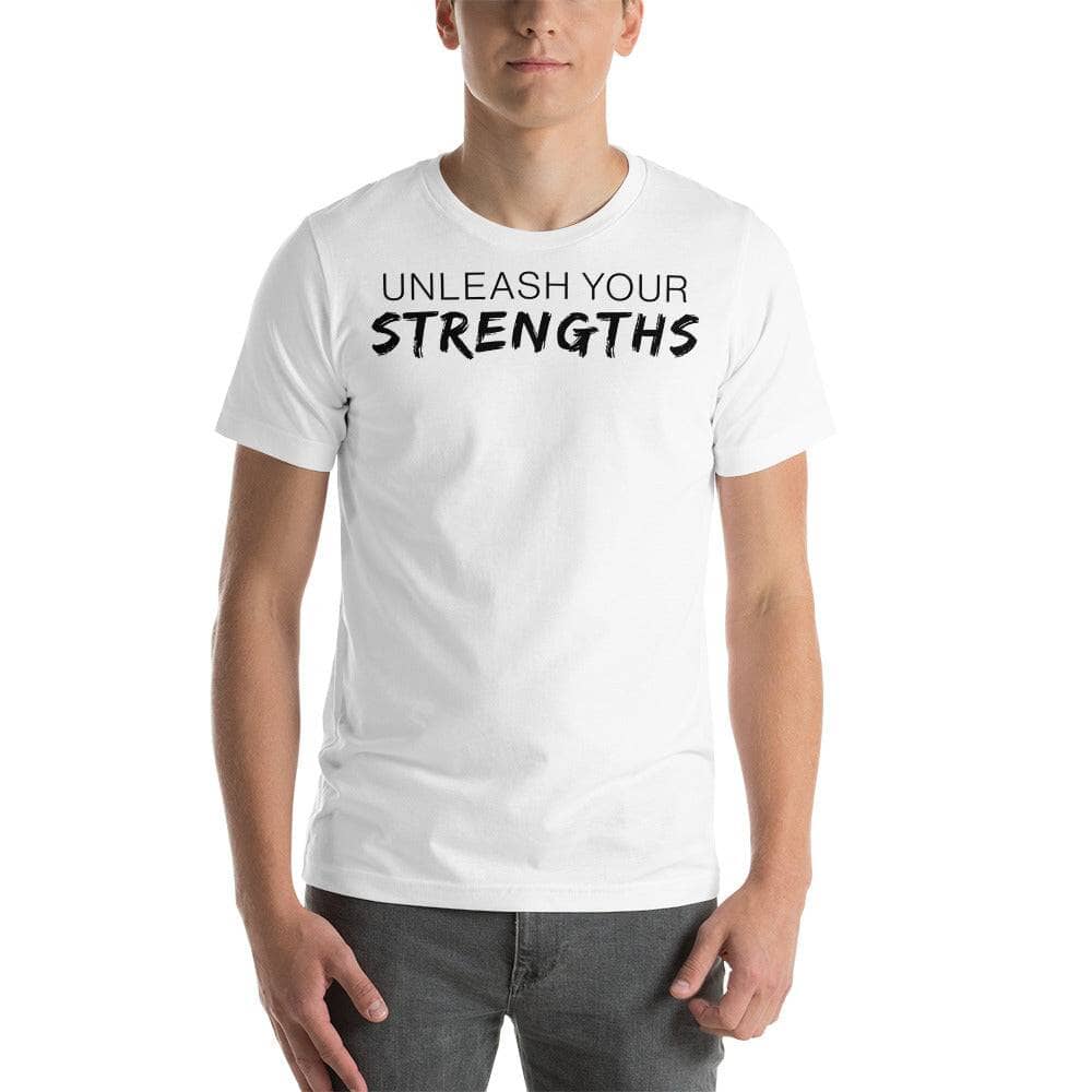 Unleash our Strengths - Unisex t-shirt Your Oil Tools White S 