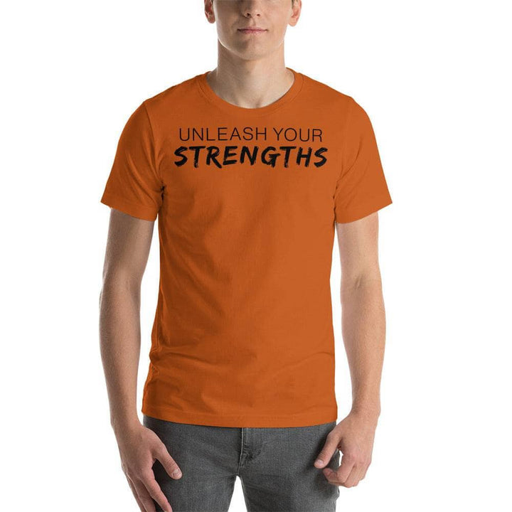 Unleash our Strengths - Unisex t-shirt Your Oil Tools Autumn S 