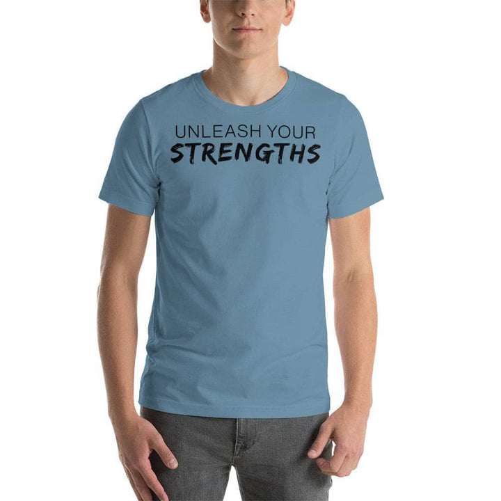 Unleash our Strengths - Unisex t-shirt Your Oil Tools Steel Blue S 