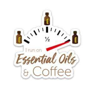 I Run On Essential Oils & Coffee Sticker Accessories Your Oil Tools 