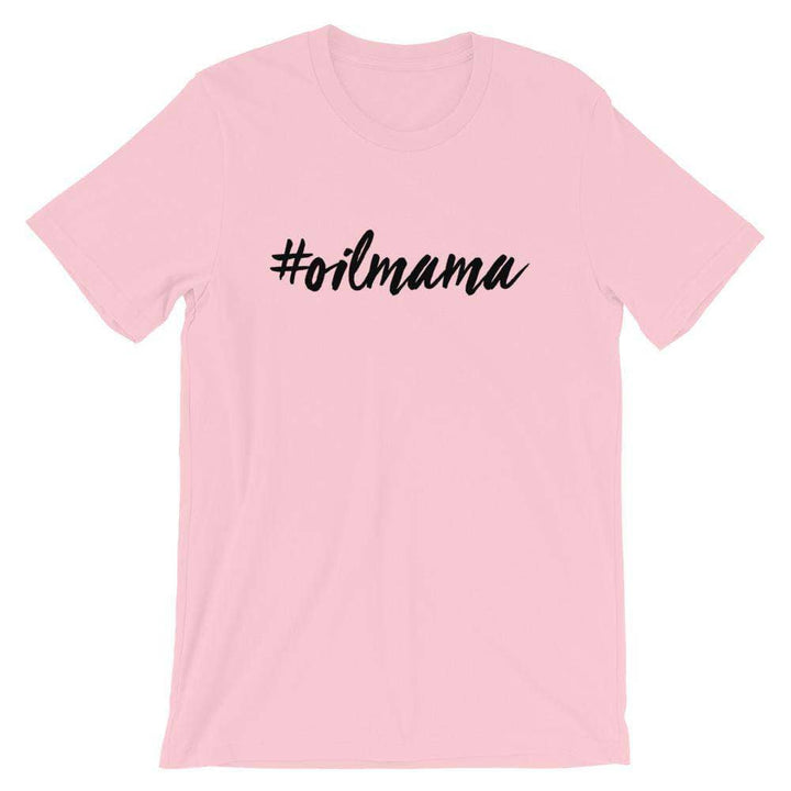 Oil Mama (Light) Short-Sleeve Unisex T-Shirt Apparel Your Oil Tools Pink S 