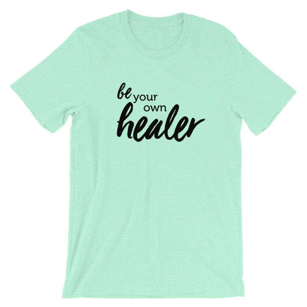 Be Your Own Healer Short-Sleeve Unisex T-Shirt Apparel Your Oil Tools Heather Mint S 