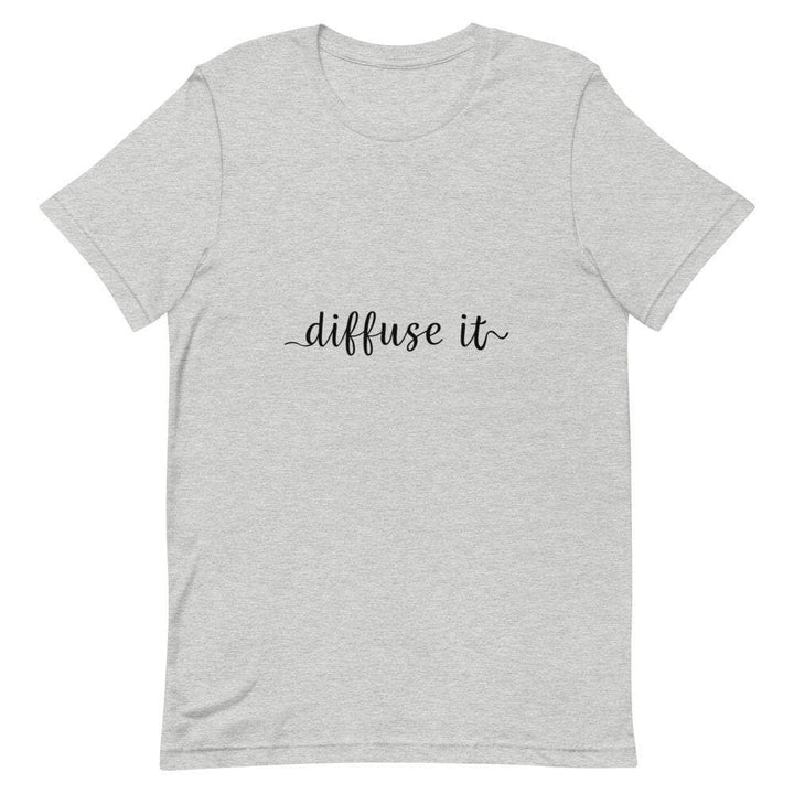 "Diffuse It" Short-Sleeve Unisex T-Shirt Apparel Your Oil Tools Athletic Heather S 