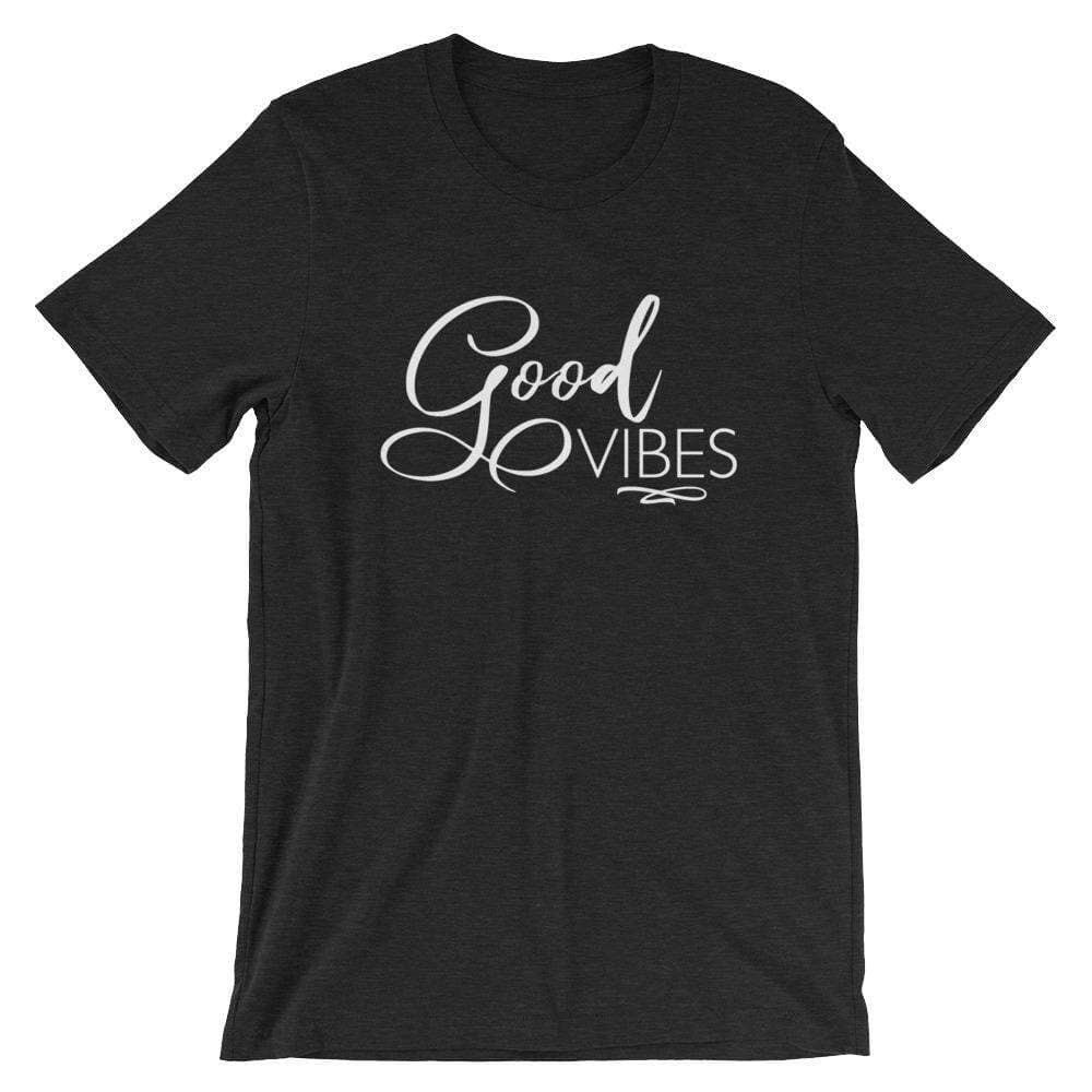 Good Vibes (Dark) Short-Sleeve Unisex T-Shirt Apparel Your Oil Tools Black Heather XS 