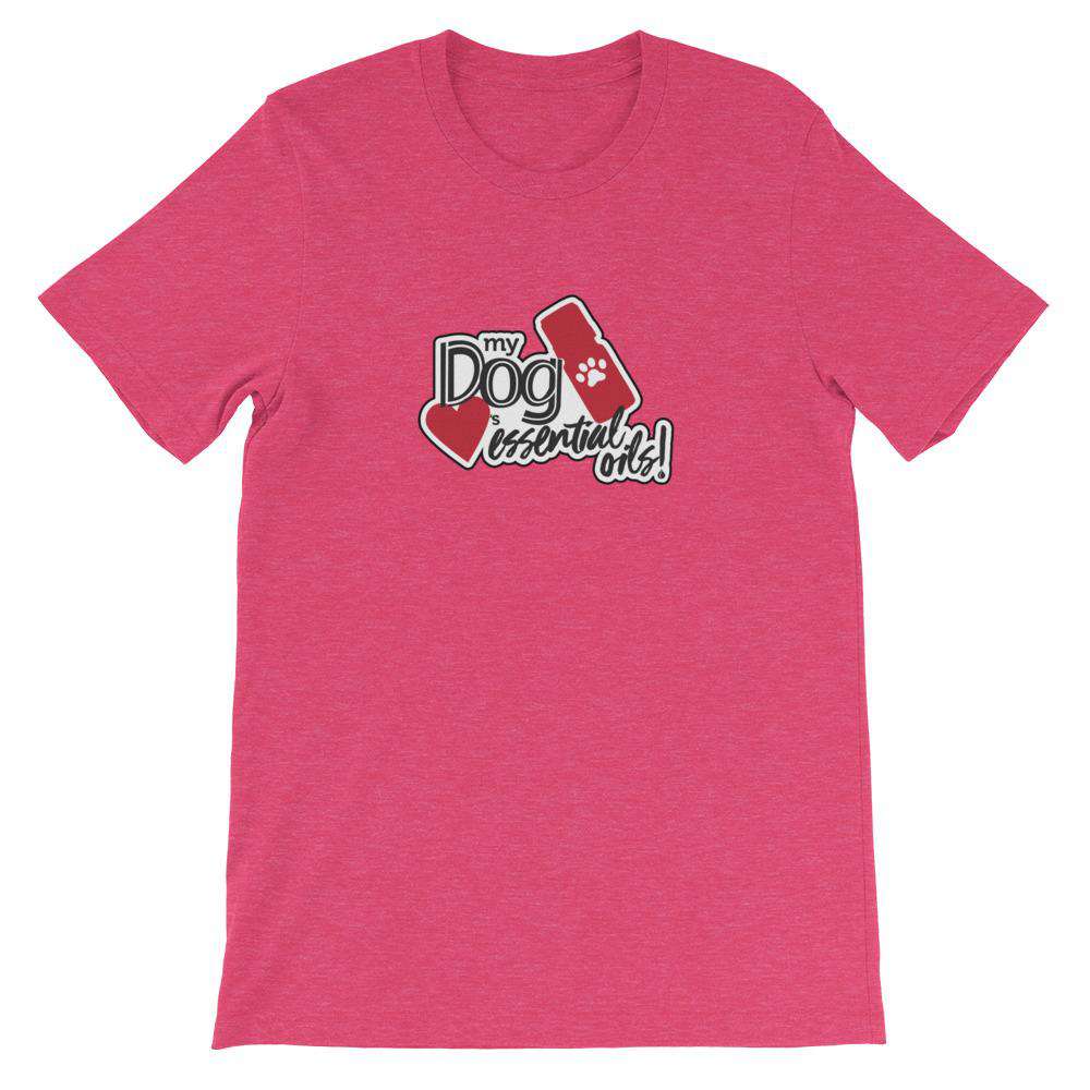 "My Dog Loves Essential Oils" Short-Sleeve Unisex T-Shirt Apparel Your Oil Tools Heather Raspberry S 