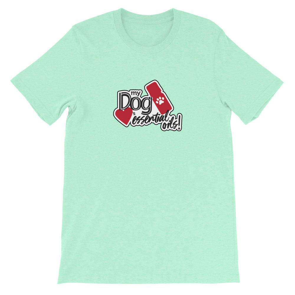 "My Dog Loves Essential Oils" Short-Sleeve Unisex T-Shirt Apparel Your Oil Tools Heather Mint S 