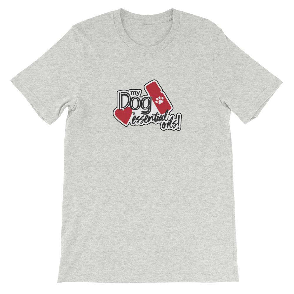 "My Dog Loves Essential Oils" Short-Sleeve Unisex T-Shirt Apparel Your Oil Tools Athletic Heather S 