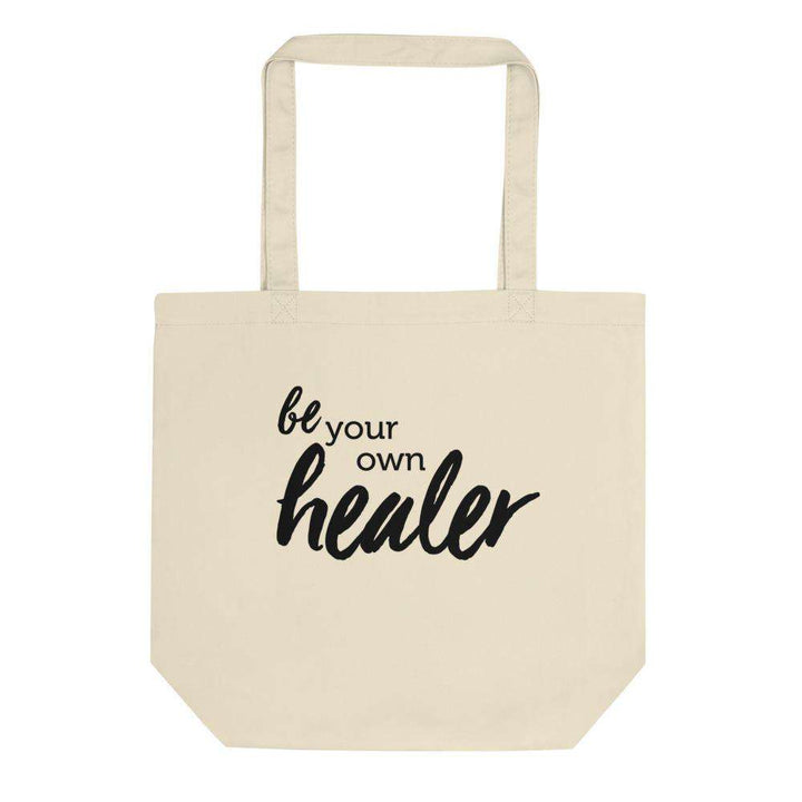 Be Your Own Healer Eco Tote Bag Apparel Your Oil Tools 