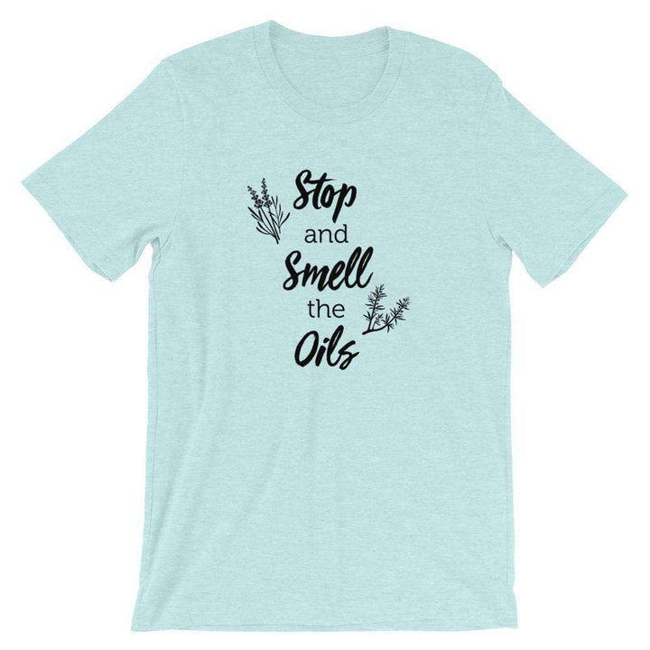 Stop and Smell the Oils (Light) Short-Sleeve Unisex T-Shirt Apparel Your Oil Tools Heather Prism Ice Blue XS 
