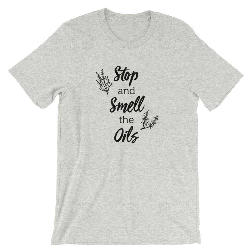 Stop and Smell the Oils (Light) Short-Sleeve Unisex T-Shirt Apparel Your Oil Tools Athletic Heather S 